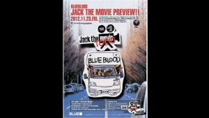 BLUE BLOOD"Jack The Movie"
